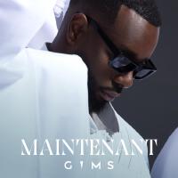 MAINTENANT專輯_GIMSMAINTENANT最新專輯