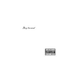 Stay Focused (Explicit)