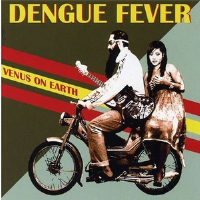 Dengue Fever歌曲歌詞大全_Dengue Fever最新歌曲歌詞