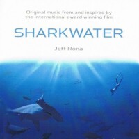 Sharkwater (Original Music from and Inspired By th