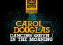 Dancing Queen / In the Morning專輯_Carol DouglasDancing Queen / In the Morning最新專輯