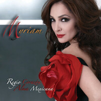 Regio Corazón, Alma Mexicana!專輯_MyriamRegio Corazón, Alma Mexicana!最新專輯