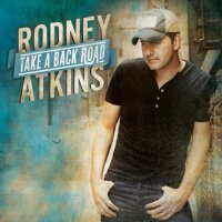 Take A Back Road專輯_Rodney AtkinsTake A Back Road最新專輯