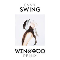 Swing (Win & Woo Remix)專輯_EvvySwing (Win & Woo Remix)最新專輯