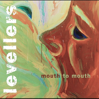 Mouth to Mouth專輯_The LevellersMouth to Mouth最新專輯