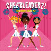 Cheerleaderz! High School Party Mix專輯_The Superstarz KidsCheerleaderz! High School Party Mix最新專輯