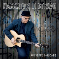 Viaggiatori di strade專輯_Giuseppe MoscatoViaggiatori di strade最新專輯