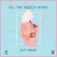 Shy Away專輯_Kill The BuzzShy Away最新專輯