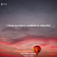 1 Year Natural Landscpae Chillout專輯_ProgSoundMusic1 Year Natural Landscpae Chillout最新專輯