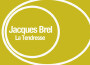 La Tendresse專輯_Jacques BrelLa Tendresse最新專輯