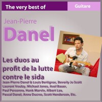 The Very Best of Jean-Pierre Danel (Les duos au profit de la lutte contre le SIDA)專輯_Jean-Pierre DanelThe Very Best of Jean-Pierre Danel (Les duos au profit de la lutte contre le SIDA)最新專輯