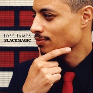 Blackmagic專輯_Jose JamesBlackmagic最新專輯