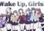 Wake Up, Girls!