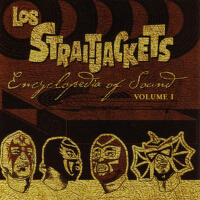 Encyclopedia of Sound Vol. 1專輯_Los StraitjacketsEncyclopedia of Sound Vol. 1最新專輯