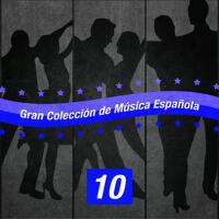 Gran Colección de Música Española (Volumen 10)