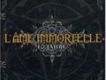 L ame Immortelle