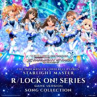 THE IDOLM@STER CINDERELLA GIRLS STARLIGHT MASTER R/LOCK ON! SERIES GAME VERSION SONG COLLECTION