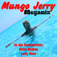 Mungo Jerry (Megamix, No. 1)