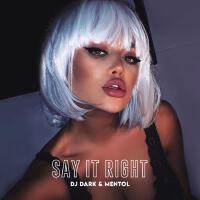 Say It Right專輯_DJ DarkSay It Right最新專輯