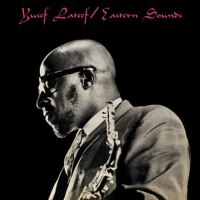 Eastern Sounds專輯_Yusef LateefEastern Sounds最新專輯