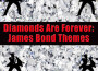 Diamonds Are Forever: James Bond Themes專輯_The Starlite OrchestDiamonds Are Forever: James Bond Themes最新專輯