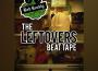 The Leftovers: Beat Tape專輯_RobRocklyThe Leftovers: Beat Tape最新專輯