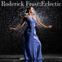 Eclectic (Explicit)專輯_Roderick FrostEclectic (Explicit)最新專輯