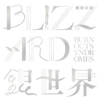 BLIZZARD / 銀世界專輯_BURNOUT SYNDROMESBLIZZARD / 銀世界最新專輯