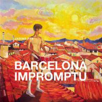 Barcelona Impromptu（巴塞隆納即興）專輯_Jasing RyeBarcelona Impromptu（巴塞隆納即興）最新專輯