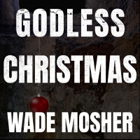 Godless Christmas (Explicit)