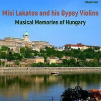 Musical Memories of Hungary, Volume 2