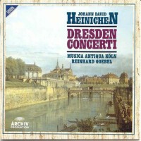 Heinichen: Dresden Concerti