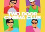 Lucky專輯_Two Door Cinema ClubLucky最新專輯