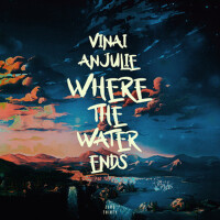 Where the Water Ends專輯_Vinai / AnjulieWhere the Water Ends最新專輯