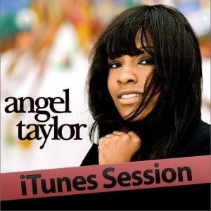 iTunes Session專輯_Angel TayloriTunes Session最新專輯