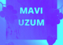 Mavi Uzum專輯_$ilohmanMavi Uzum最新專輯