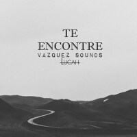 Te Encontré專輯_Vazquez SoundsTe Encontré最新專輯