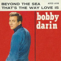 Beyond The Sea / That's The Way Love Is [Digit專輯_Bobby DarinBeyond The Sea / That's The Way Love Is [Digit最新專輯