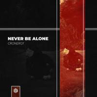 Never Be Alone專輯_CronergyNever Be Alone最新專輯