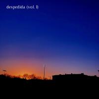 despedida (vol. l) [Explicit]專輯_A²despedida (vol. l) [Explicit]最新專輯