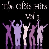 The Oldie Hits Vol 3