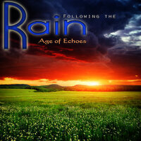 Following the Rain專輯_Age Of EchoesFollowing the Rain最新專輯