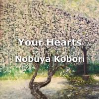 Your Hearts專輯_Nobuya KoboriYour Hearts最新專輯