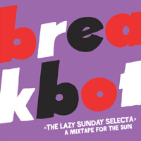 The Lazy Sunday Selecta專輯_BreakbotThe Lazy Sunday Selecta最新專輯