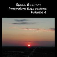 Innovative Expressions Volume 4專輯_Spenc BeamonInnovative Expressions Volume 4最新專輯