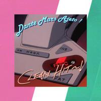 Clean Hit​~​!專輯_Dante Mars Ajeto！Clean Hit​~​!最新專輯