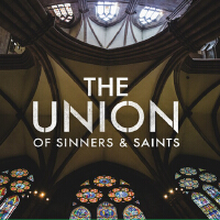 UNION OF SINNERS AND SAINTS (THE)