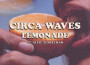 Circa Waves歌曲歌詞大全_Circa Waves最新歌曲歌詞