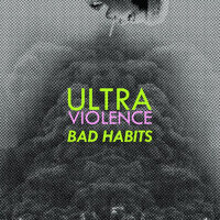 Bad Habits