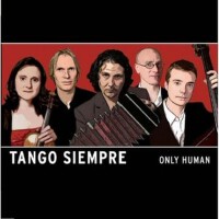 Only Human專輯_Tango SiempreOnly Human最新專輯